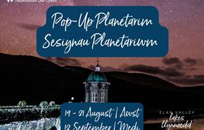 Elan Valley Summer Planetarium Sessions